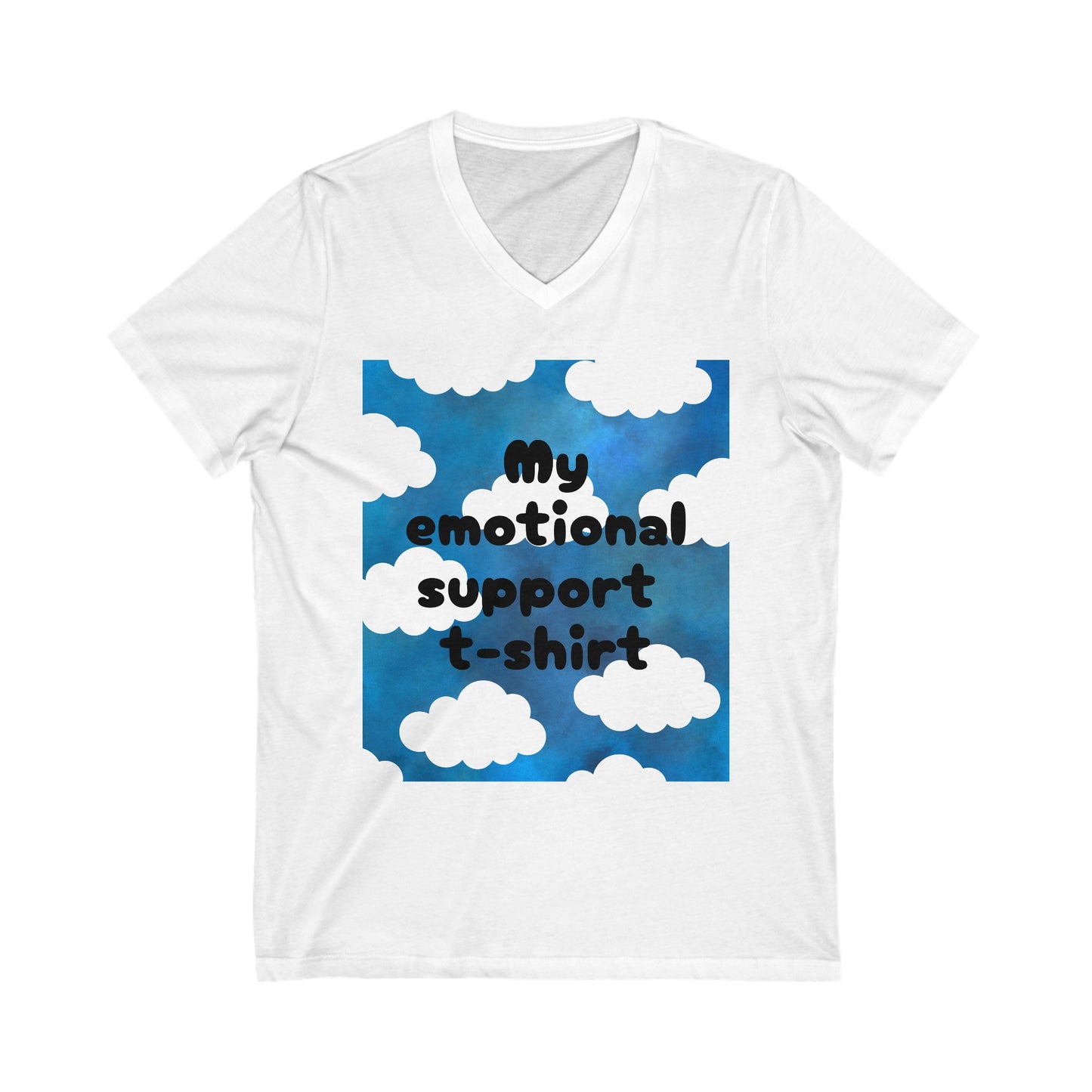 Emotional Support Tee - Unisex Jersey Short Sleeve V-Neck Tee